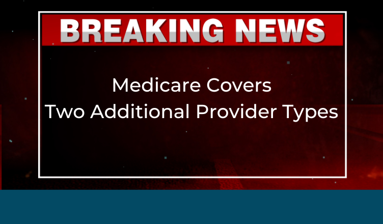https://www.narhc.org/News/29723/Medicare-Covers-Two-Additional-Provider-Types-in-the-RHC-Setting